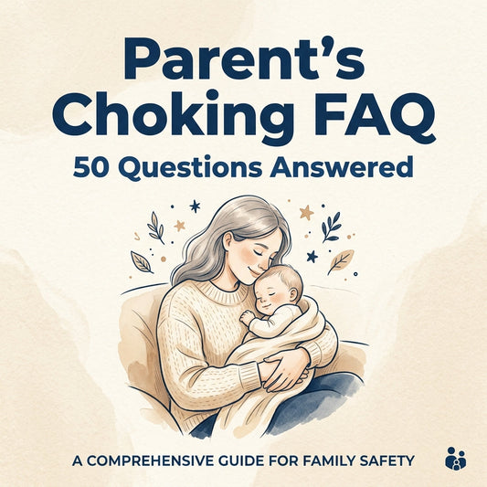 Parent's Choking FAQ: 50 Questions Answered (2026 Complete Guide)